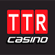 TTR casino